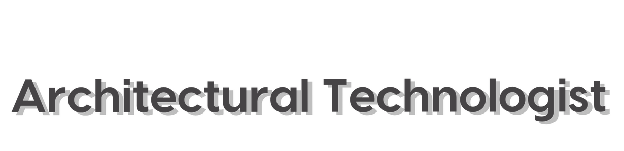 Designed by and Architectural Technologist